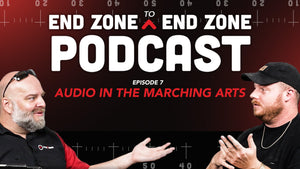Audio in the Marching Arts  | EZ2EZ Episode #007