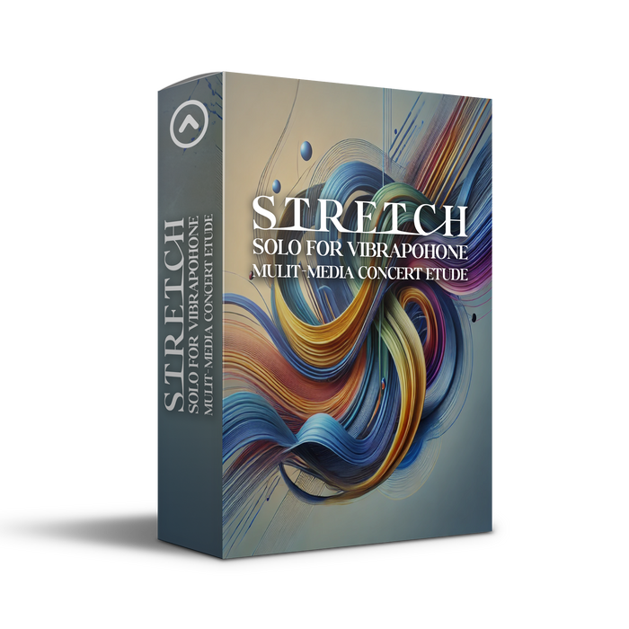 STRETCH - CONCERT ETUDE WITH TRACK AND CINEMA FOR SOLO VIBRAPHONE