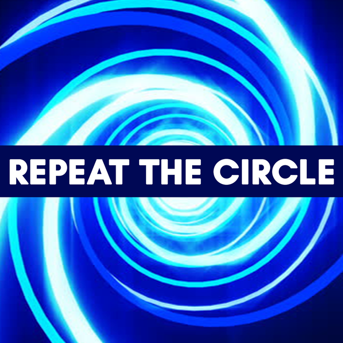 REPEAT THE CIRCLE - MARCHING BAND SHOW SEGMENT